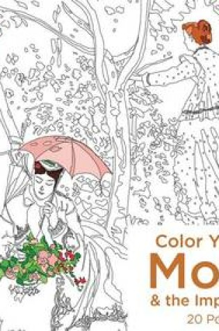 Cover of Color Your Own Monet and the Impressionists 20 Postcards