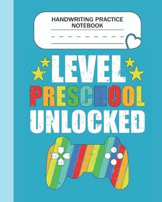 Book cover for Handwriting Practice Notebook - Level Preschool Unlocked