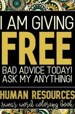 Cover of I Am Giving Free bad Advice Today