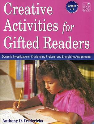 Book cover for Creative Activities for Gifted Readers Grades 3-6