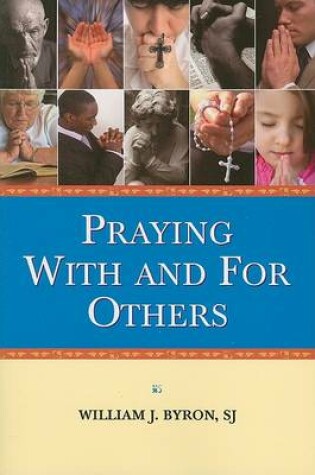 Cover of Praying with and for Others