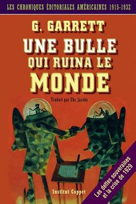 Book cover for Une bulle qui ruina le monde