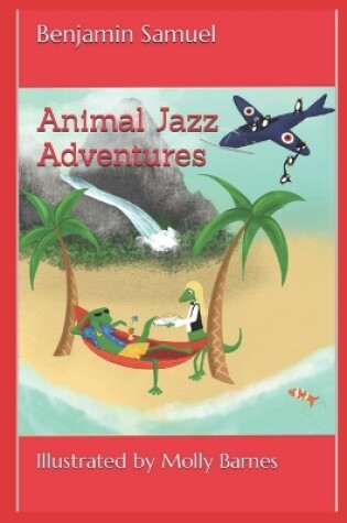 Cover of Animal Jazz Adventures