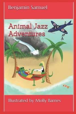 Book cover for Animal Jazz Adventures