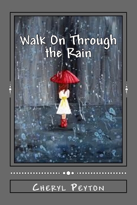 Book cover for Walk On Through the Rain