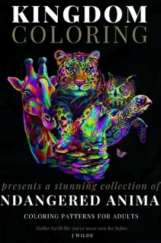 Cover of A Collection of Endangered Animal Coloring Patterns for Adults