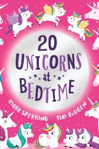 Cover of Twenty Unicorns at Bedtime (PB)