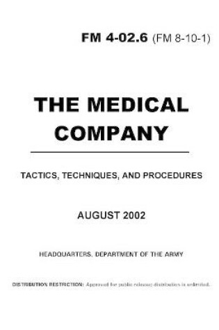 Cover of FM 4-02.6 the Medical Company