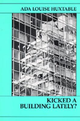 Book cover for Kicked a Building Lately?