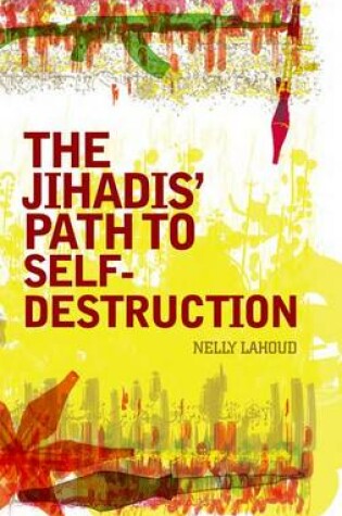 Cover of Jihadis' Path to Self-Destruction