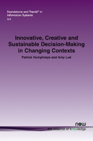 Cover of Innovative, Creative and Sustainable Decision-Making in Changing Contexts