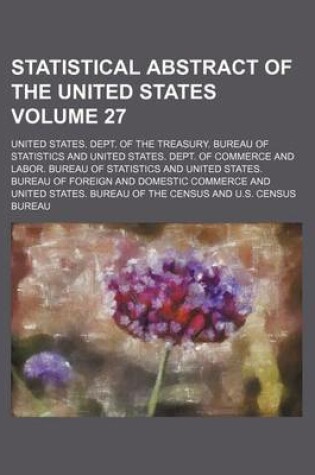 Cover of Statistical Abstract of the United States Volume 27