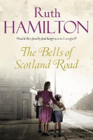 Cover of The Bells of Scotland Road