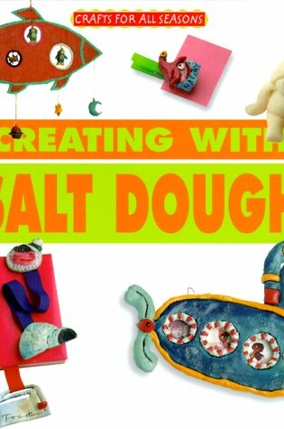 Cover of Creating with Salt Dough