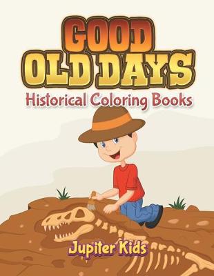 Book cover for Good Old Days