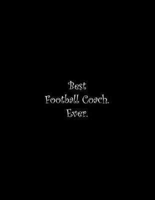 Book cover for Best Football Coach. Ever