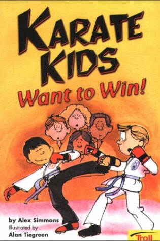 Cover of Karate Kids Want to Win!