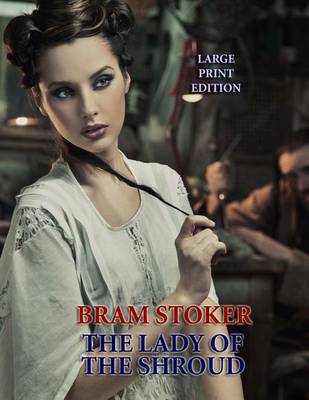 Book cover for The Lady of the Shroud - Large Print Edition