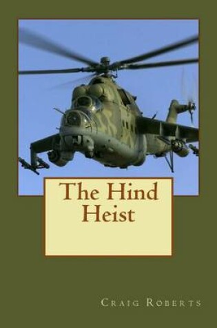 Cover of The Hind Heist