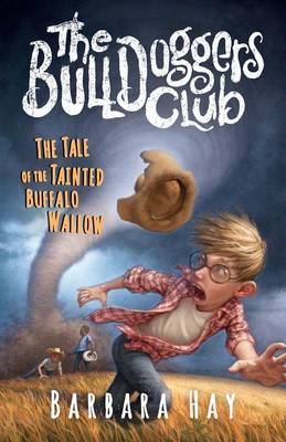 Book cover for The Bulldoggers Club the Tale of the Tainted Buffalo Wallow