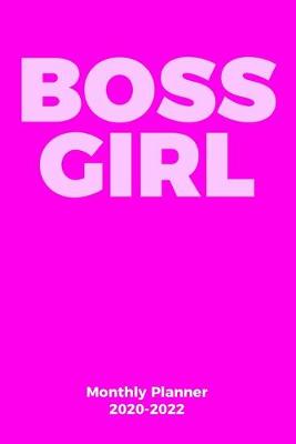 Book cover for BOSS GIRL 2020-2022 Three Year Monthly Gift Planner