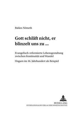 Cover of "Gott Schlaeft Nicht, Er Blinzelt Uns Zu..."