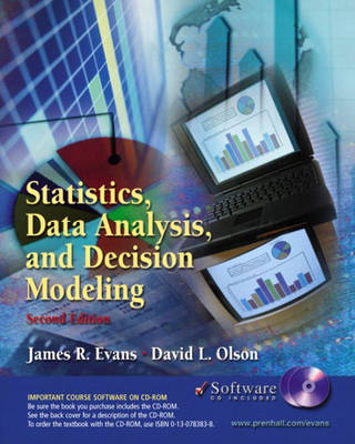 Book cover for Statistics, Data Analysis and Decision Modeling and Student CD-ROM