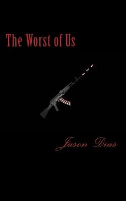 Book cover for The Worst of Us