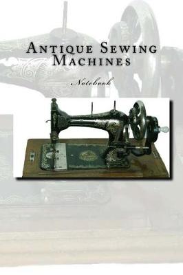 Book cover for Antique Sewing Machines