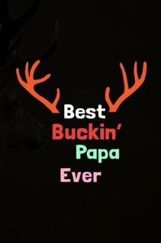 Cover of Best Buckin' Papa Ever