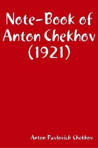 Cover of Note-Book of Anton Chekhov (1921)