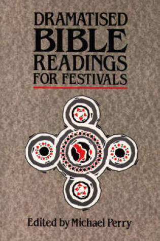 Cover of Dramatized Bible Readings for Festivals