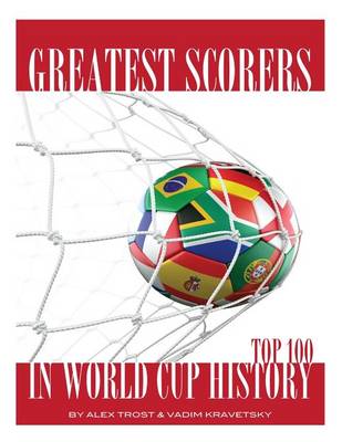 Book cover for Greatest Scorers in World Cup History