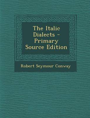 Book cover for The Italic Dialects - Primary Source Edition