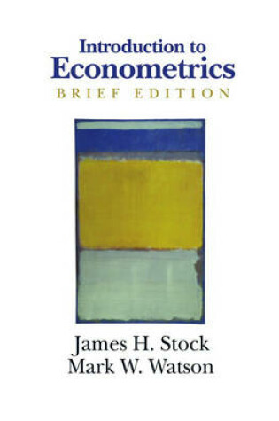 Cover of Introduction to Econometrics, Brief Edition