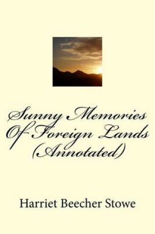 Cover of Sunny Memories of Foreign Lands (Annotated)