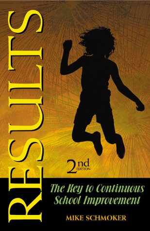Book cover for Results: the Key to Continuous School Improvement