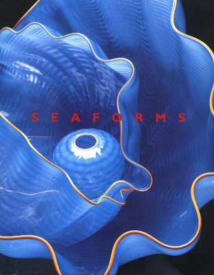 Book cover for Chihuly Seaforms