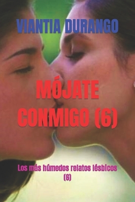 Book cover for Mójate Conmigo (6)