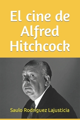Book cover for El cine de Alfred Hitchcock