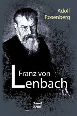 Book cover for Franz von Lenbach. Monografie