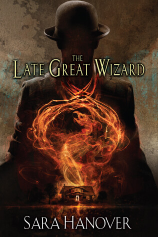 Book cover for The Late Great Wizard