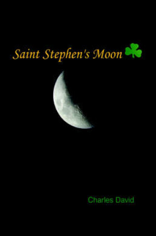 Cover of Saint Stephen's Moon