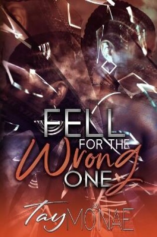 Cover of Fell For The Wrong One