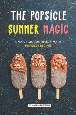 Book cover for The Popsicle Summer Magic