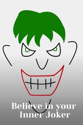 Book cover for Believe in your Inner Joker