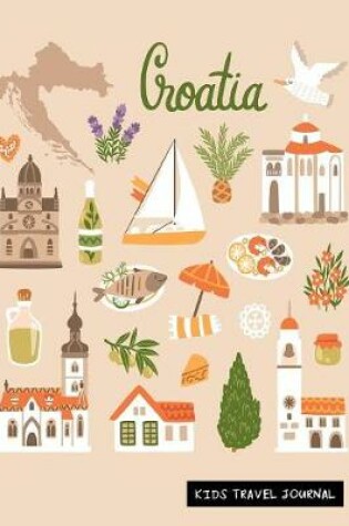 Cover of Croatia Kids Travel Journal