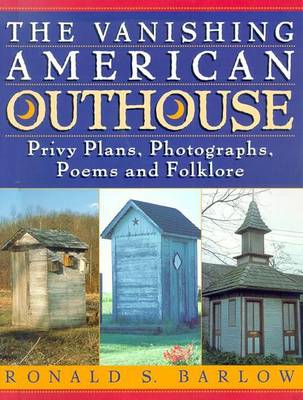 Book cover for The Vanishing American Outhouse