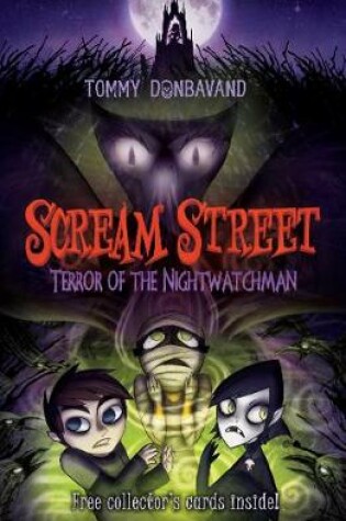 Cover of Scream Street 9: Terror of the Nightwatchman