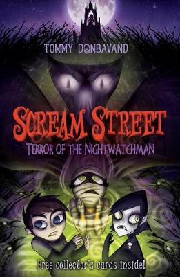 Book cover for Scream Street 9: Terror of the Nightwatchman